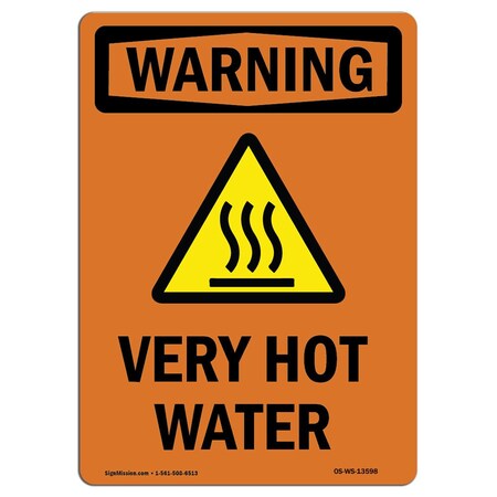 Signmission OSHA WARNING Sign, Very Hot Water W/ Symbol, 10in X 7in Aluminum, 7" W, 10" H, Portrait OS-WS-A-710-V-13598